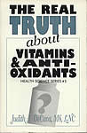 Real Truth about Vitamins, Judith DeCava